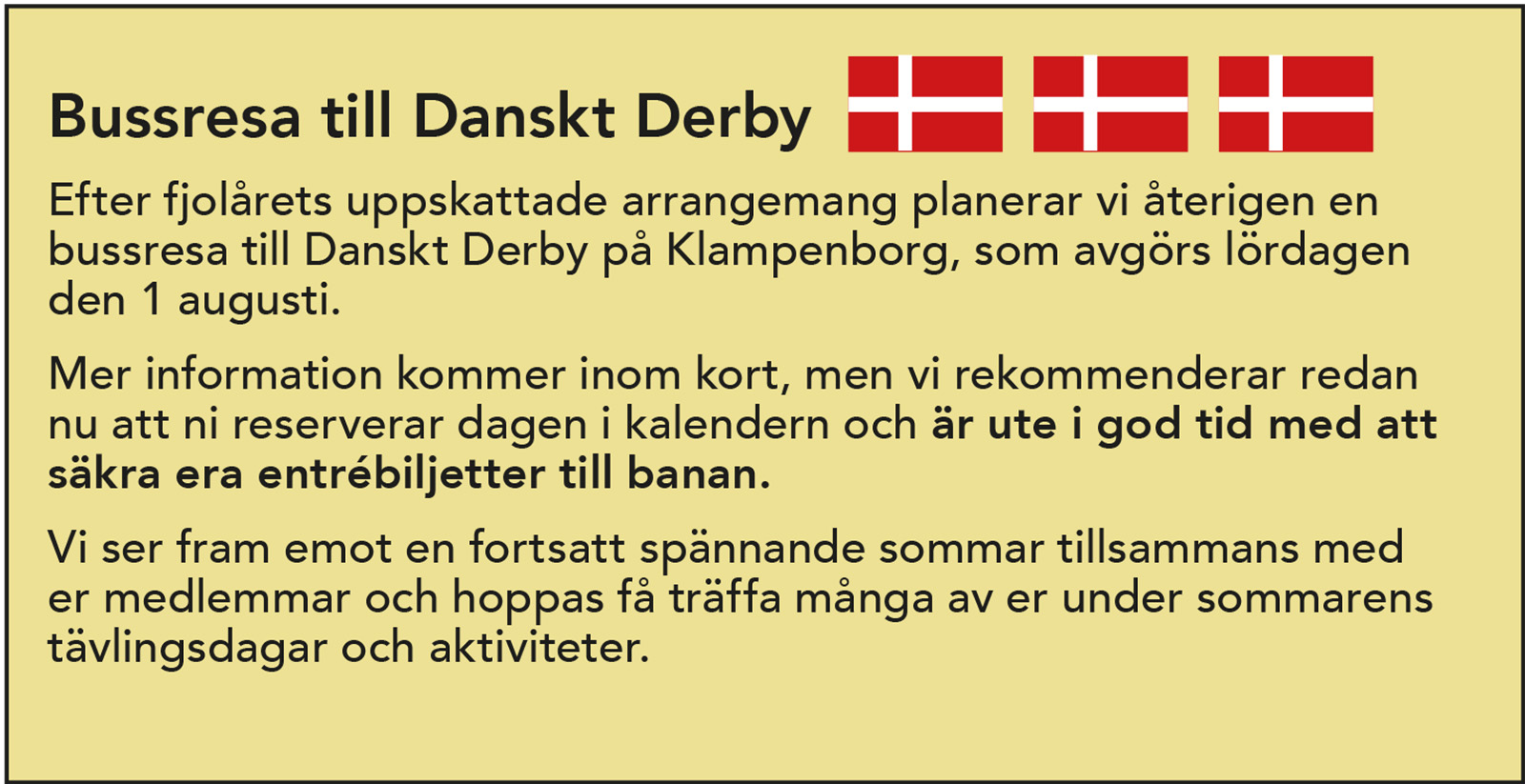 Bästa medlem i Skånska Fältrittklubben, 1 Bussresa Skånska Fältrittklubben